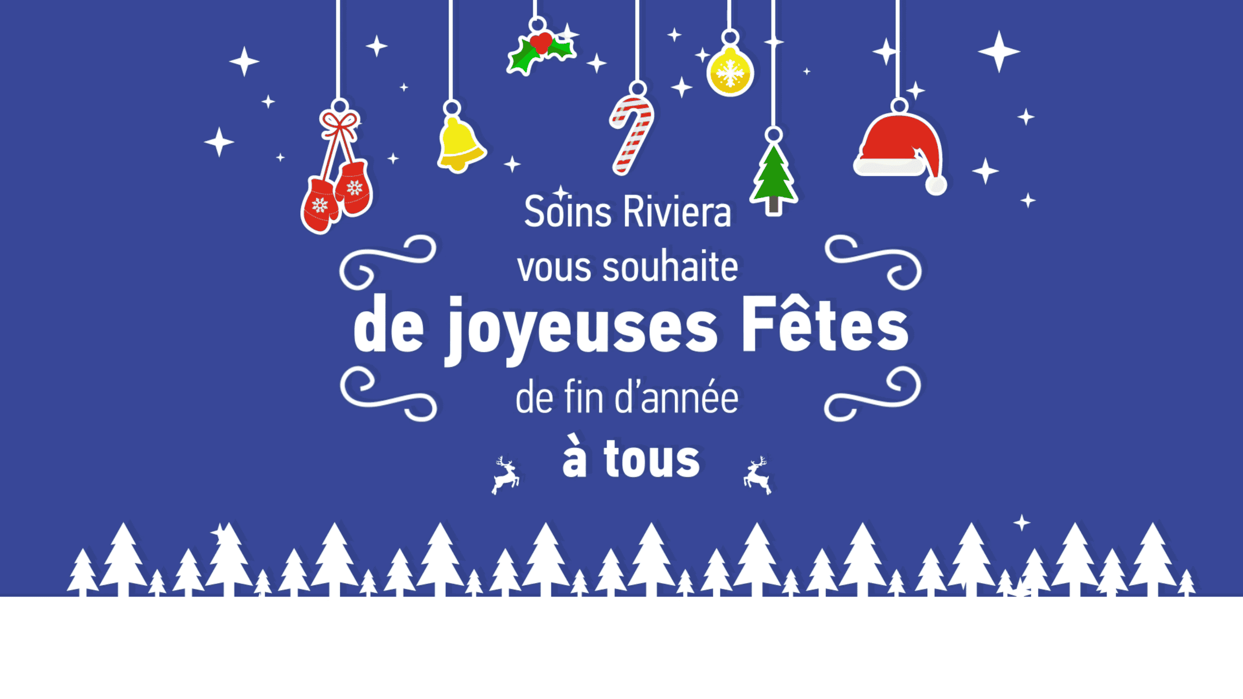 Soins Riviera Vous Souhaite De Joyeuses Fetes De Fin D Annee A Tous Soins Riviera